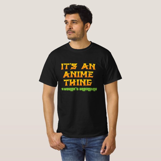 Camiseta Es una cosa animada que no entenderías (Anverso completo)