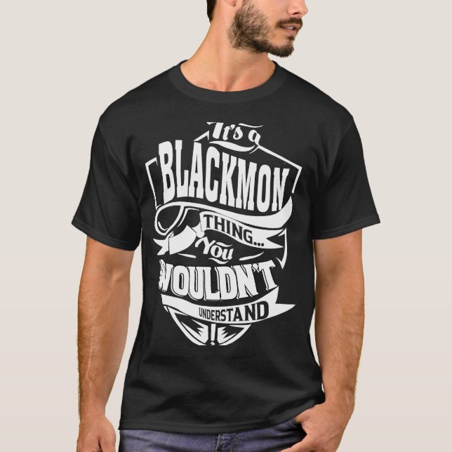 Camiseta Es una cosa BLACKMON (Anverso)