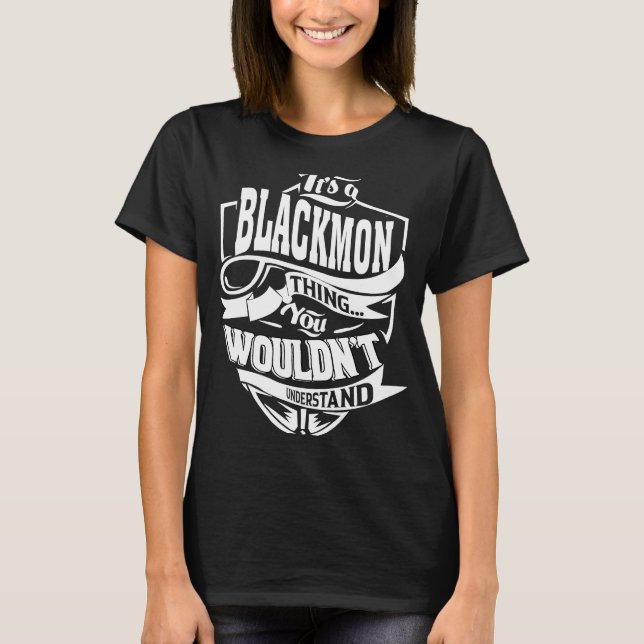 Camiseta Es una cosa BLACKMON (Anverso)
