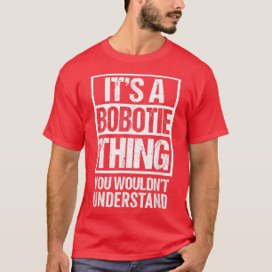 Camiseta Es Una Cosa Bobotie Que No Entenderías Sur A