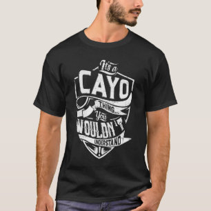 Camiseta Es una cosa CAYO, no lo entenderías
