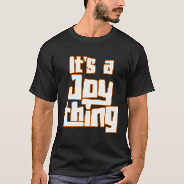 Camiseta Es una cosa de alegría (Anverso)