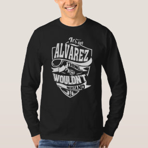 Camiseta Es una cosa de Álvarez