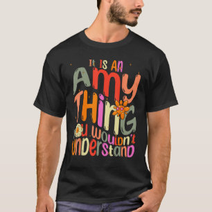 Camiseta Es una cosa de Amy que no entenderías de Groovy F