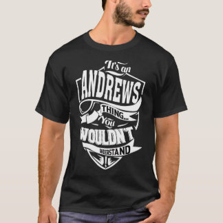 Camiseta Es una cosa de Andrews