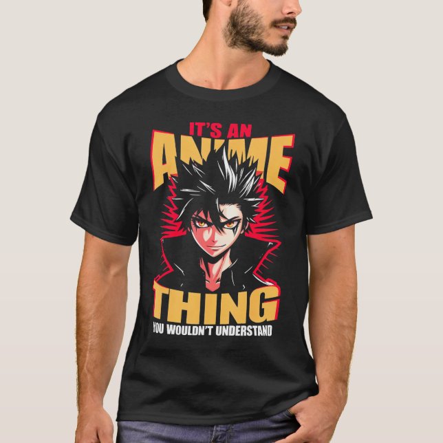 Camiseta Es Una Cosa De Anime Que No Entiendes El Manga S (Anverso)