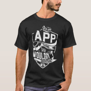 Camiseta Es una cosa de APP, no lo entenderías