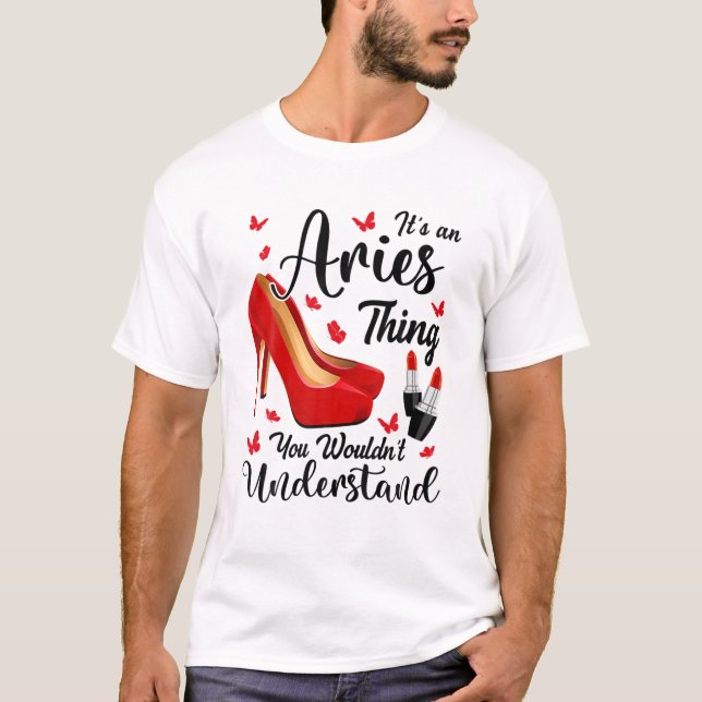 Camiseta Es una cosa de Aries Cumpleaños Rojo Heels Astrolo (Anverso)