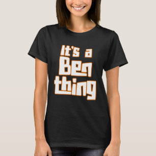 Camiseta Es una cosa de Ben