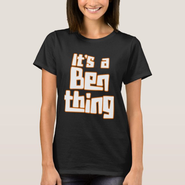 Camiseta Es una cosa de Ben (Anverso)