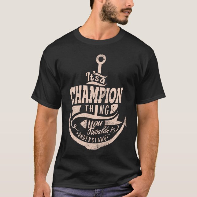 Camiseta Es una cosa de CAMPEÓN, no lo entenderías (Anverso)