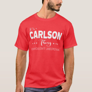 Camiseta Es una cosa de Carlson que no entenderías