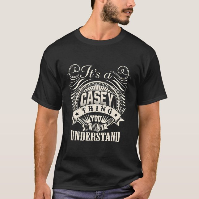 Camiseta Es Una Cosa De Casey Que No Entenderías Casey F (Anverso)