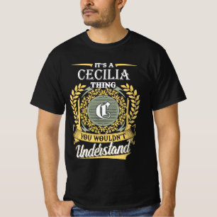 Camiseta Es Una Cosa De Cecilia Que No Podrías Entender