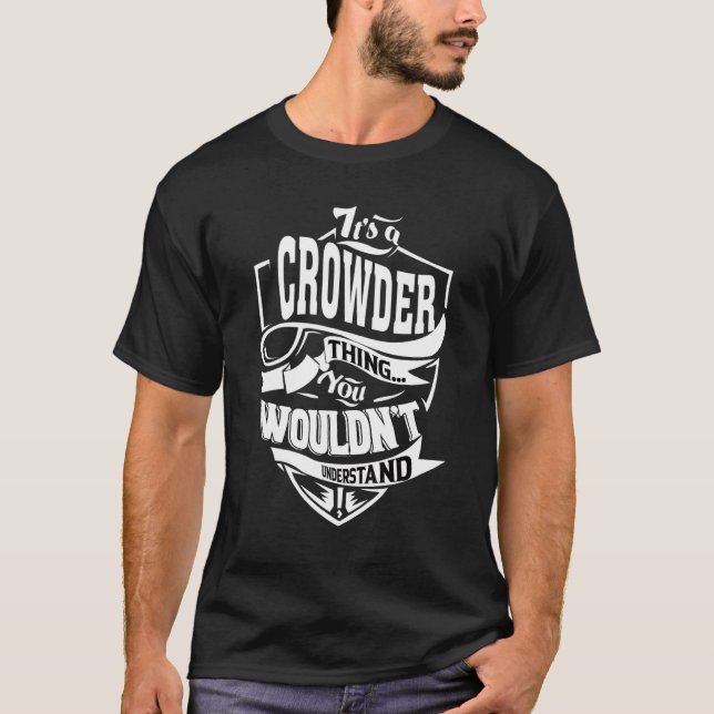 Camiseta Es Una Cosa de Crowder (Anverso)