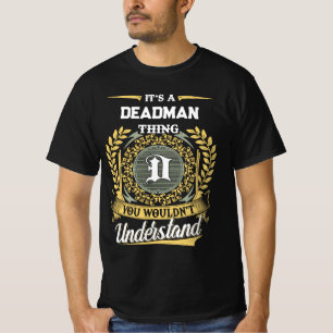 Camiseta Es una Cosa de DEADMAN que No Entenderías