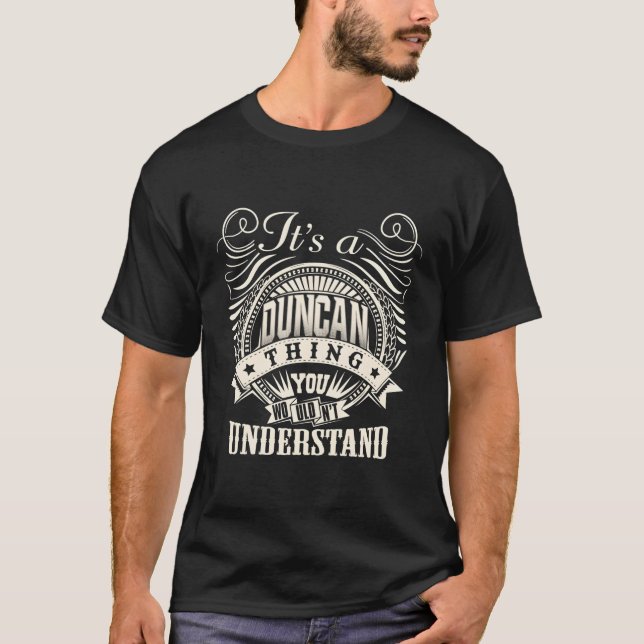 Camiseta Es Una Cosa De Duncan Que No Entenderías Duncan. (Anverso)