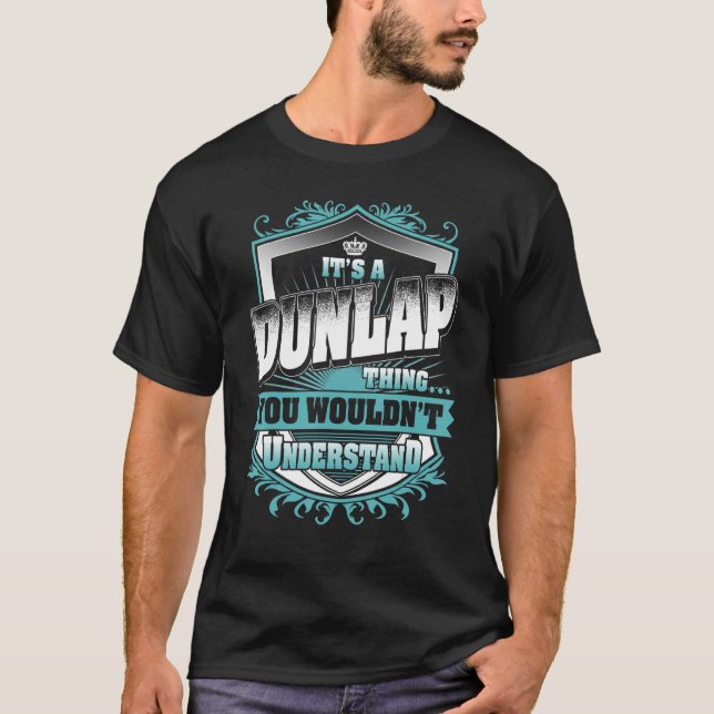 Camiseta Es una cosa de DUNLAP que no entenderías a Classi (Anverso)