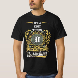 Camiseta Es una Cosa de Edit_D que No Entenderías