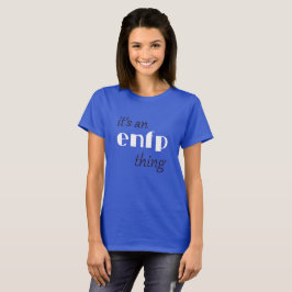 Camiseta es una cosa de enfp