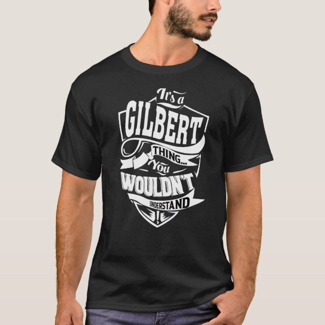 Camiseta Es una cosa de Gilbert (Anverso)