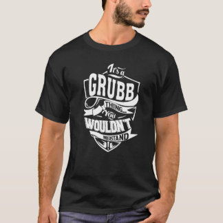 Camiseta Es una cosa de GRUBB