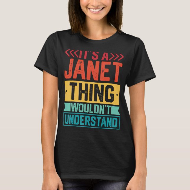 Camiseta Es una cosa de Janet que no entenderías 1 (Anverso)