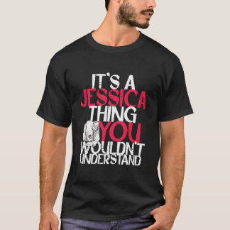 Camiseta Es Una Cosa De Jessica Que No Entenderías