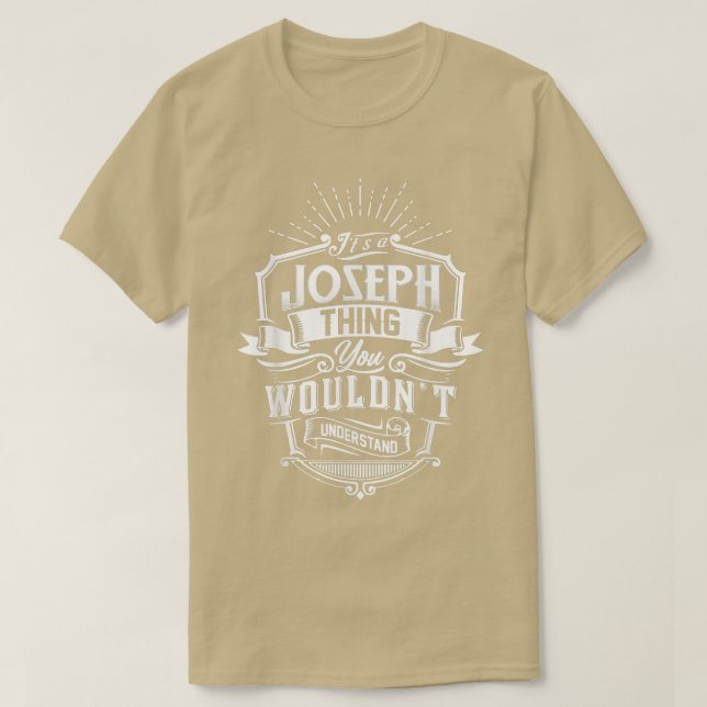 Camiseta Es Una Cosa De JOSEPH Que No Entiendes A La Famili (Diseño del anverso)