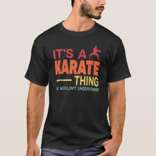 Camiseta es una cosa de karate Entrenamiento de karate retr