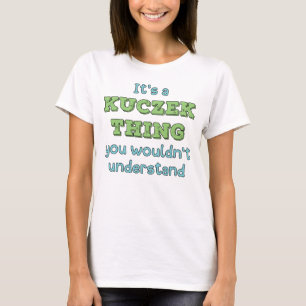 Camiseta Es una cosa de Kuczek