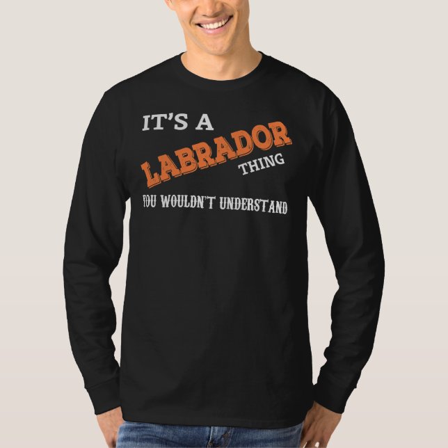 Camiseta Es Una Cosa De Labrador Que No Entiendes (Anverso)