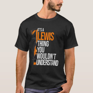 Camiseta Es una cosa de Lewis que no entenderías de diversi