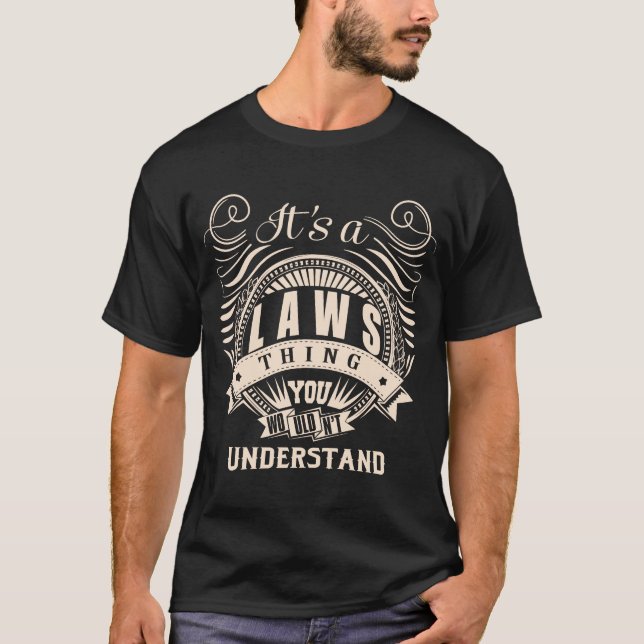 Camiseta Es una cosa de LEYES que no entenderías (Anverso)