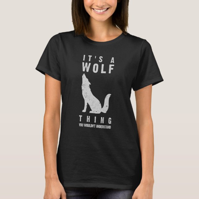 Camiseta Es una cosa de lobo que los lobos aman que soy un  (Anverso)