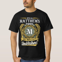Es una cosa de Matthews que no podrías entender