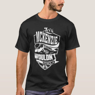 Camiseta Es una cosa de Mckenzie