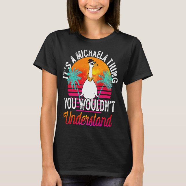 Camiseta Es una cosa de Michaela que no entenderías (Anverso)