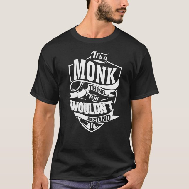 Camiseta Es una cosa de MONK que no entenderías de regalos  (Anverso)