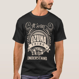 Camiseta Es una cosa de OZUNA que no entenderías