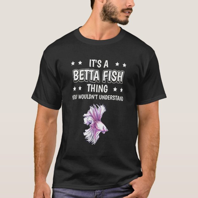 Camiseta Es Una Cosa De Peces Betta Cita Pez Betta (Anverso)