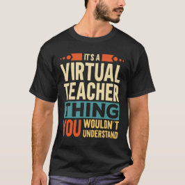 Camiseta Es una cosa de profesores virtuales