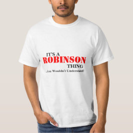 Camiseta ¡Es una cosa de ROBINSON… que usted no entendería!