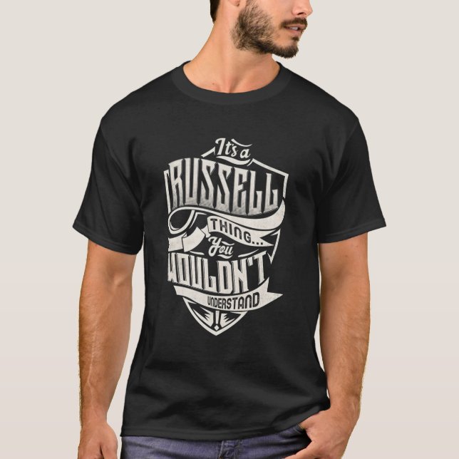 Camiseta Es Una Cosa De Russell Que No Entiendes El Nombre (Anverso)