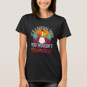 Camiseta Es Una Cosa De Santana Que No Entenderías Santa