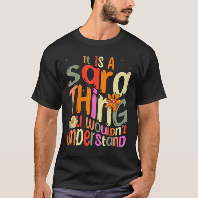 Camiseta Es una cosa de Sara que no entenderías a Groovy F (Anverso)