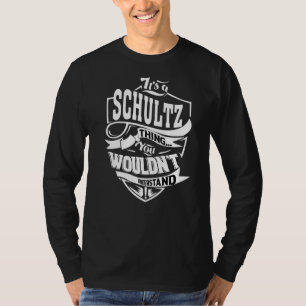 Camiseta Es una cosa de Schultz