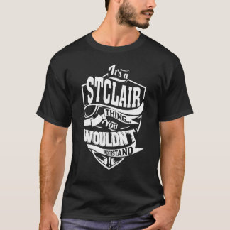 Camiseta Es una cosa de STCLAIR