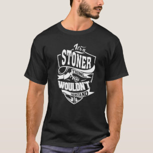 Camiseta Es una cosa de STONER
