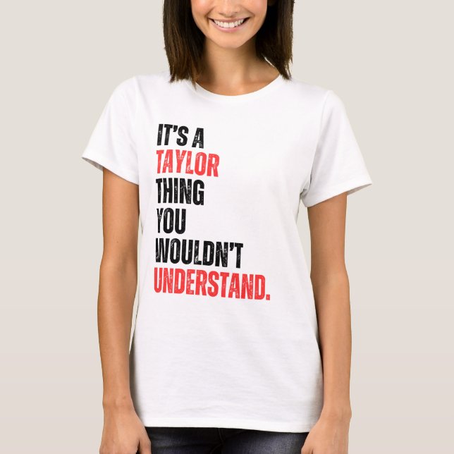 Camiseta es una cosa de Taylor que no entenderías (Anverso)